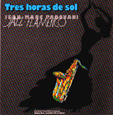 tres horas de sol
